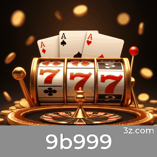 9b999: Slots com Mega Jackpots, Jogos de Mesa Estratégicos e Experiências de Dealer ao Vivo Imersivas